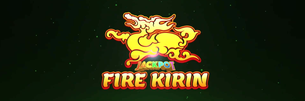 Fire Kirin Online Casino