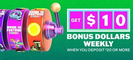 $10 Bonus Dollats at Wheel Of Fortune Casino