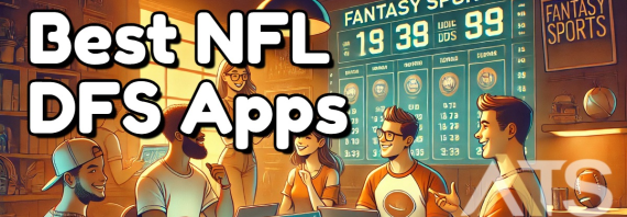 Power Ranking the Best DFS Apps for the 2024 NFL Season