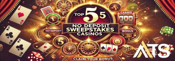 Top 5 No Deposit Sweepstakes Casino Bonuses You Can’t Pass Up This Month!