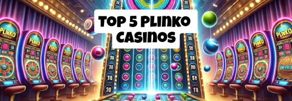 Top 5 Sweepstakes Casinos With Plinko Games: Win Big Today!