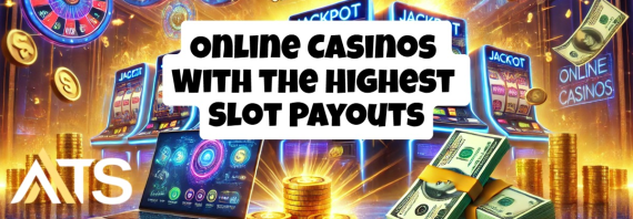 3 Online Casinos With the Highest Slot Payouts: 97% RTP & Better!