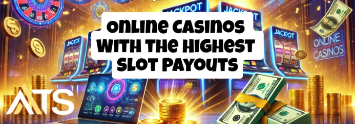 3 Online Casinos With the Highest Slot Payouts: 97% RTP & Better!