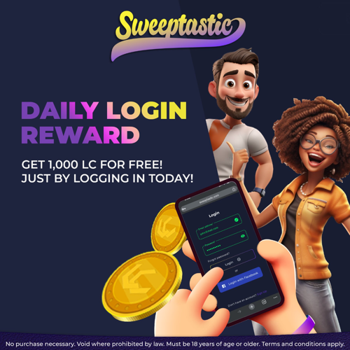 Sweeptastic Daily Login Bonus