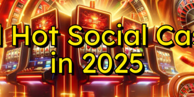 5 Red Hot Social Casinos in 2025