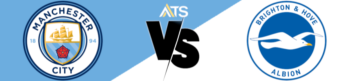 Manchester City vs Brighton Prediction: City Looks to Rejoin Premier League Top-Four