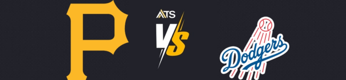 Pittsburgh Pirates vs Los Angeles Dodgers Pick – 4/25/2025
