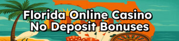 Florida Online Casino No Deposit Bonuses