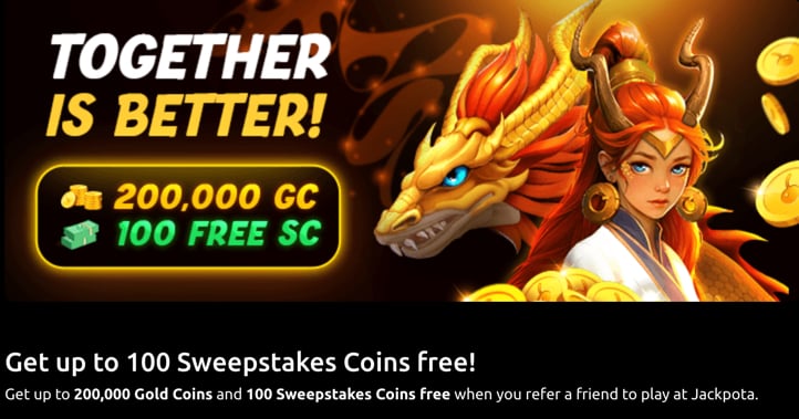 Jackpota Refer A Friend banner showing bonus of up to 200,000 Gold Coins and 100 free Sweepstakes Coins