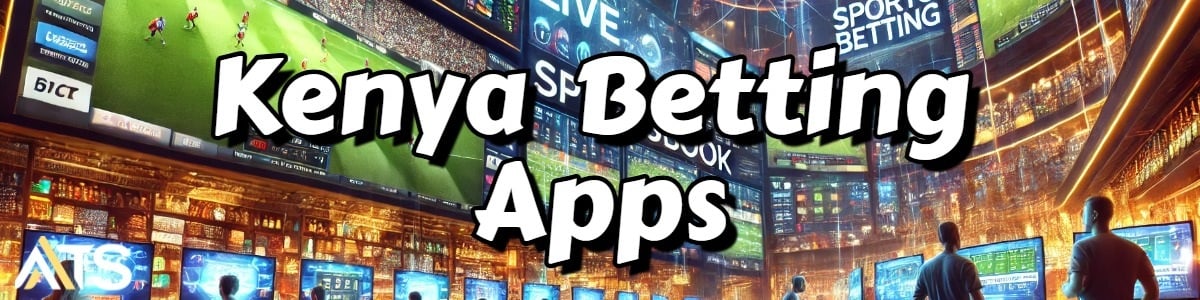 Kenya Betting Apps