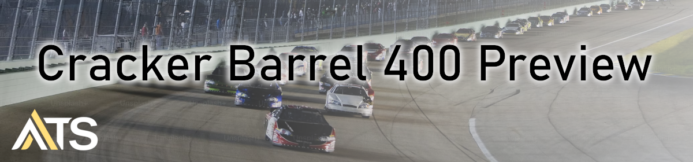 2025 NASCAR Cracker Barrel 400 Preview & Race Prediction