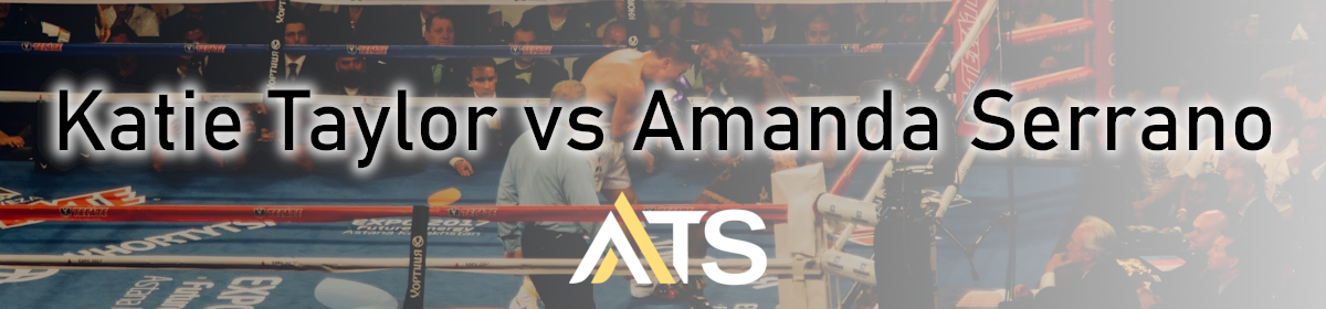 katie taylor vs amanda serrano preview and prediction