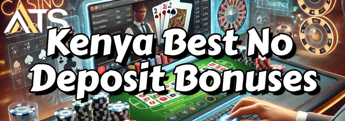 kenya no deposit bonuses