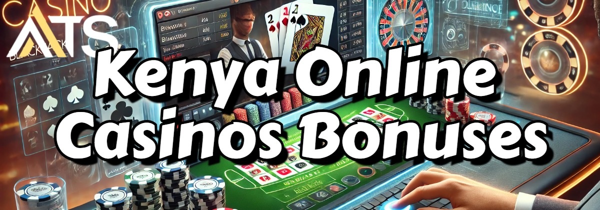 kenya online casino bonuses