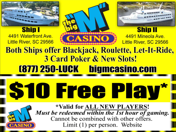 Big M Casino promotion offering $10 in free play for new players sailing from Little River, South Carolina