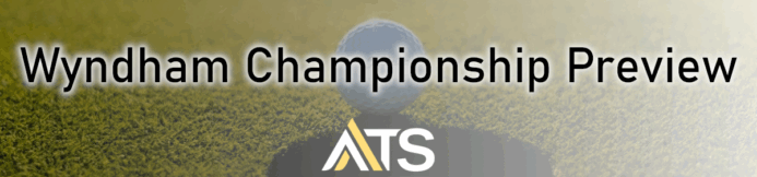 2025 Wyndham Championship Prediction & Tournament Preview