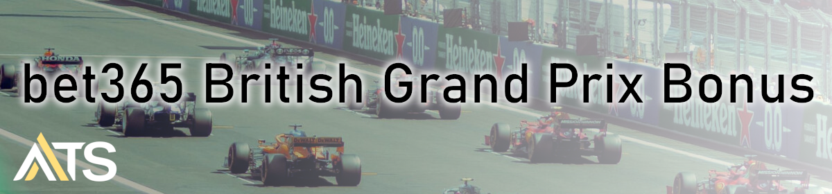 bet365 british grand prix bonus