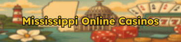 Mississippi Online Casinos