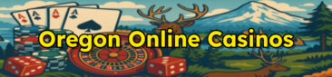 Oregon Online Casinos
