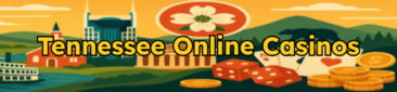 Tennessee Online Casinos