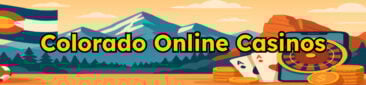 Colorado Online Casinos