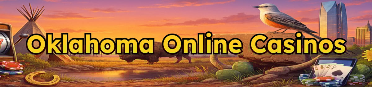 Oklahoma Online Casinos