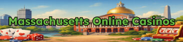 Massachusetts Online Casinos