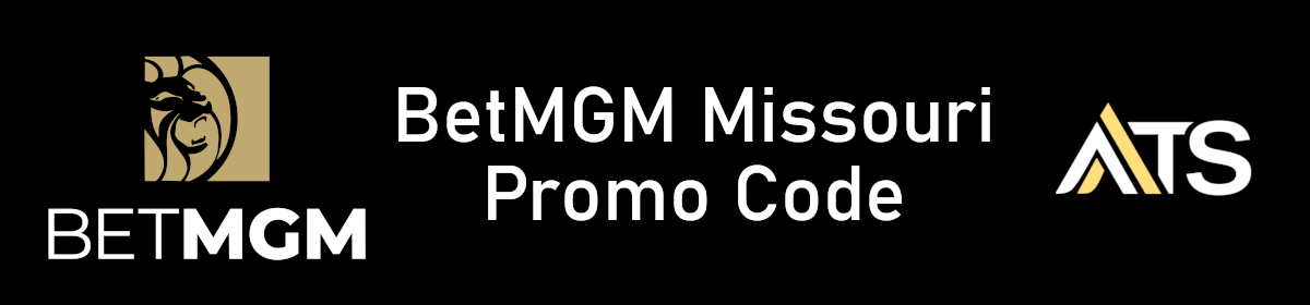 betmgm missouri promo code