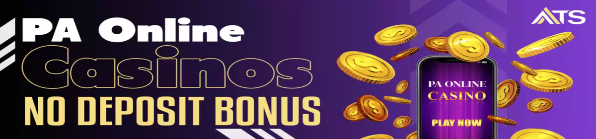 PA Online Casino No Deposit Bonus