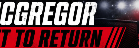Conor McGregor Returns to the UFC