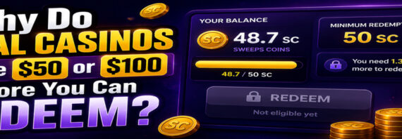 Why Social Casinos Have High Minimum Redemptions