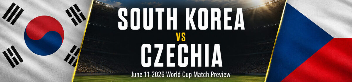 South Korea vs Czechia on June 11 – World Cup
