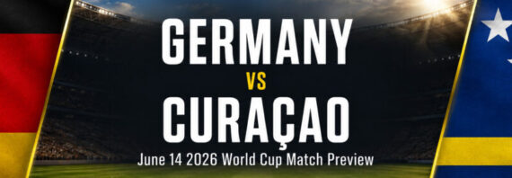 Germany vs Curacao on June 14 – World Cup Group E