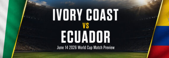 Ivory Coast vs Ecuador on June 14 – World Cup Group E