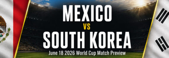 Mexico vs South Korea June 18th Group A
