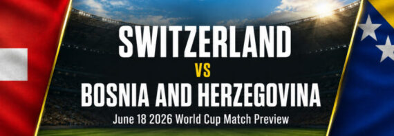 Switzerland vs Bosnia & Herzegovina World Cup Group Stage