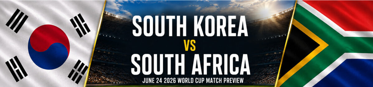 South Africa vs South Korea June 24 World Cup Group A Matchday 3