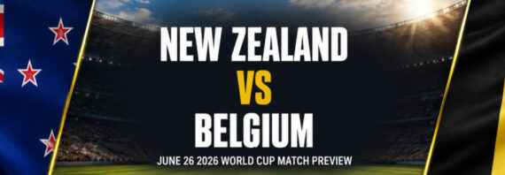 New Zealand vs Belgium World Cup Prediction and Preview
